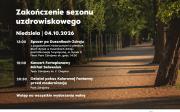 Zakończenie Sezonu Uzdrowiskowego w Dusznikach-Zdroju
